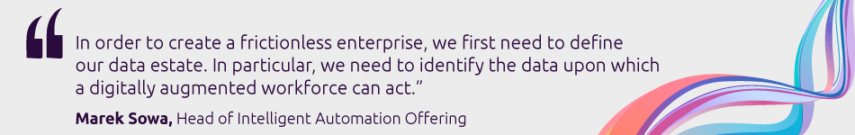 Marek Sowa, Head of Intelligent Automation Offering, Capgemini’s Business Services